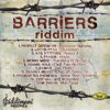 Barriers Riddim (Flow Production) - Giddimani Records