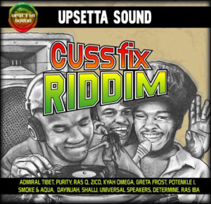 Cuss FIx RIddim LP (Upsetta Records)