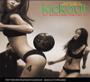 Kickout-by-Selector-Dubee-of-Upsetta-International