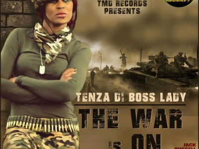 Tenza Di Boss Lady - The War Is On Cover