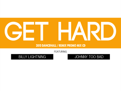 Get-Hard-ft-Johnny-Too-Bad-and-Billy-Lightning-by-Selector-Dubee-of-Upsetta-International