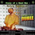 Selector Dubee presents_Diary of a Mad Man