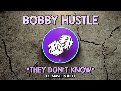 Bobby-Hustle-They-Dont-Know-(HD-Music-Video-by-Upsetta-Films)