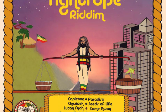 New Music - Tightrope Riddim (Conquering Lion Records)