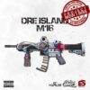Reggae Artist Dre Island Delivers “Lyrics Like an M16”