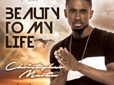 Christopher-Martin-Beauty-To-My-Life