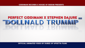Dollnald-Trump-Perfect-Giddimani-x-Stephen-Dajure-Cover-Art-