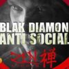 Featured Video – Blak Diamon “Anti Social”