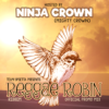 Reggae Robin Riddim Mix Hosted by Ninja Crown