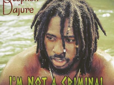 stephen_dajure_im_not_a_criminal-reggae-review