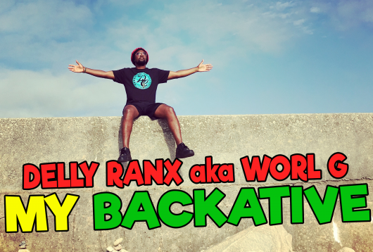 DELLY-RANX-MY BACKATIVE (UPSETTA RECORDS x FLOW PRODUCTION) ARTWORK