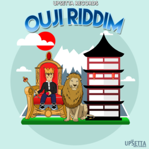 Upsetta Records' Ouji Riddim