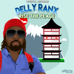 Delly Ranx Rise the Peace (Upsetta Records Ouji Riddim)