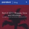 Ouji Riddim Best of 2017 According to Pandora