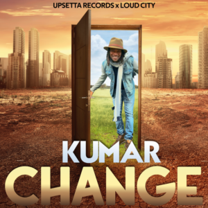Kumar - Change (Out of Many Riddim)