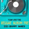 best reggae album preview - 2020 preview (team upsetta)
