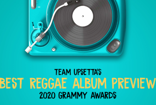 best reggae album preview - 2020 preview (team upsetta)