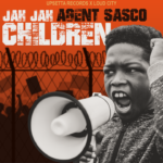 Jah Jah Children - Agent Sasco (Kings Riddim _ Upsetta Records x Loud City Music)