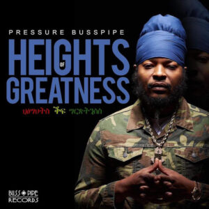 Pressure Heights of Greatness Review | Upsetta Reggae Review