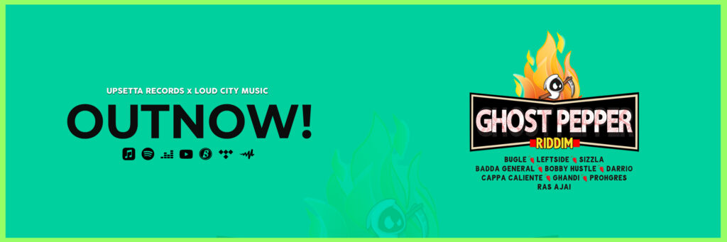 Ghost Pepper Riddim Out now Banner