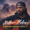 Million Miles Away Lyrics- Indie Allen